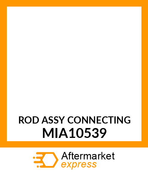 ROD ASSY CONNECTING MIA10539