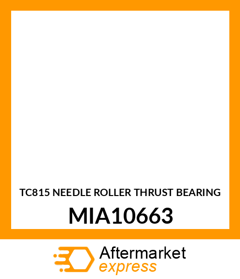 TC815 NEEDLE ROLLER THRUST BEARING MIA10663