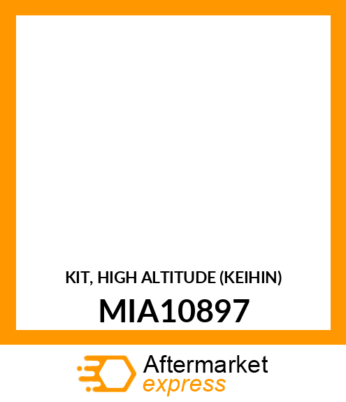 KIT, HIGH ALTITUDE (KEIHIN) MIA10897