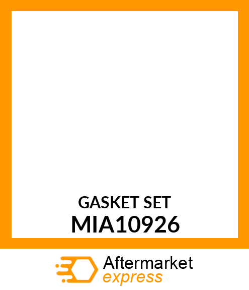 GASKET SET MIA10926