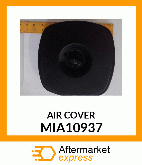 CASE AIR FILTER UPPER MIA10937