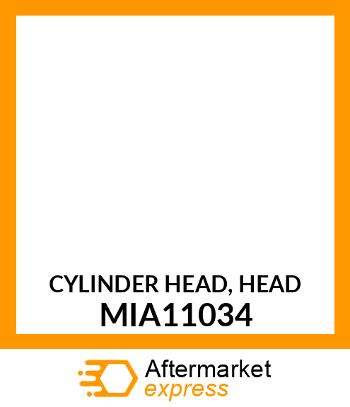 CYLINDER HEAD, HEAD MIA11034