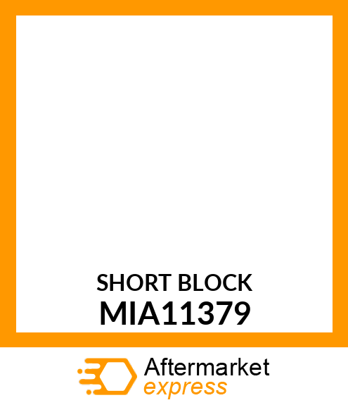 SHORT BLOCK MIA11379
