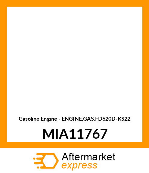 Gasoline Engine - ENGINE,GAS,FD620D-KS22 MIA11767