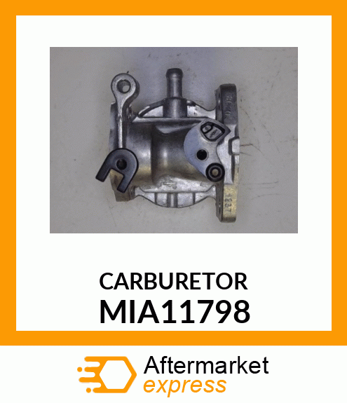 CARBURETOR MIA11798