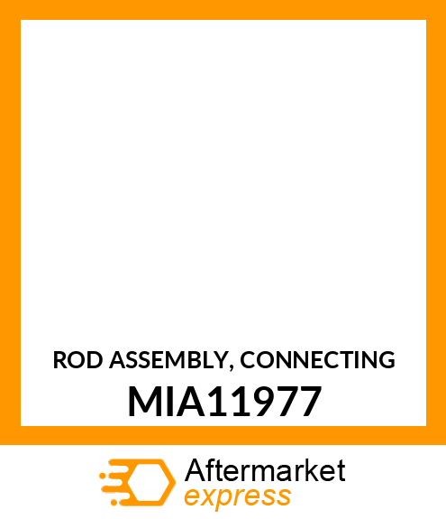 ROD ASSEMBLY, CONNECTING MIA11977
