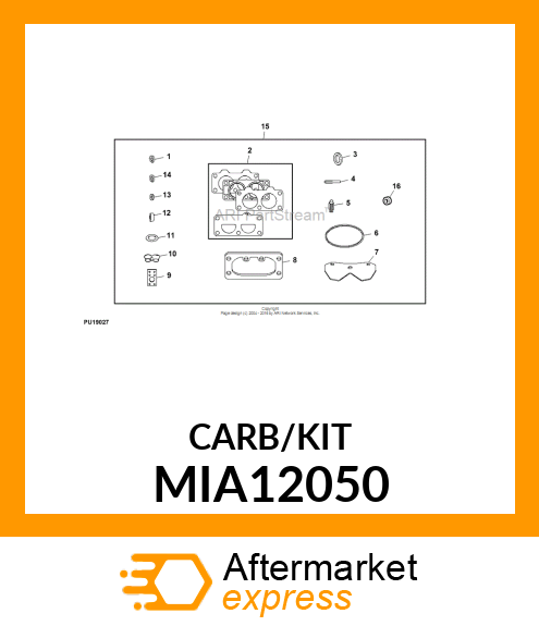 CARBURETOR KIT MIA12050