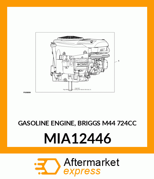 GASOLINE ENGINE, BRIGGS M44 724CC MIA12446