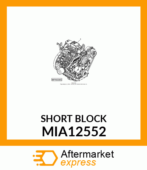SHORT BLOCK ASSEMBLY MIA12552