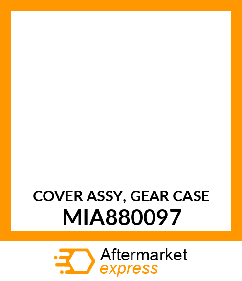 COVER ASSY, GEAR CASE MIA880097