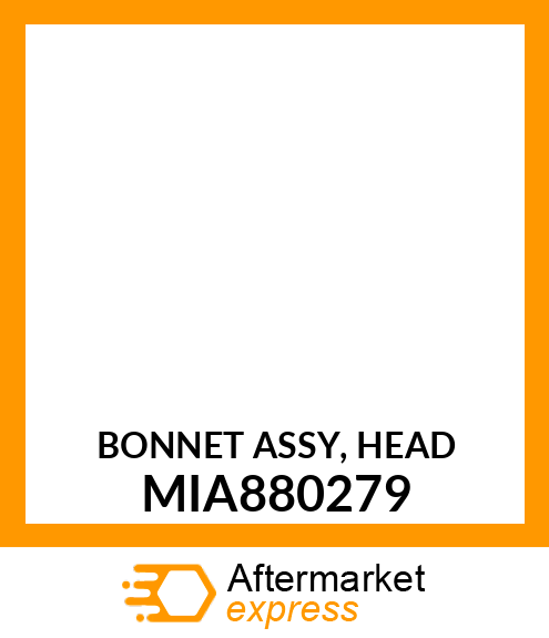 BONNET ASSY, HEAD MIA880279