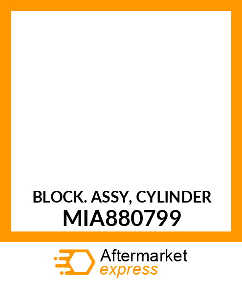 BLOCK ASSY, CYLINDER MIA880799