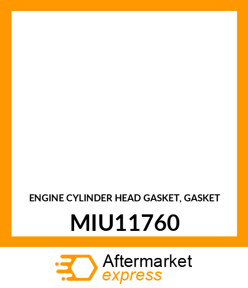 ENGINE CYLINDER HEAD GASKET, GASKET MIU11760