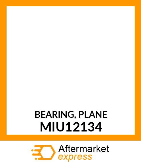 BEARING, PLANE MIU12134