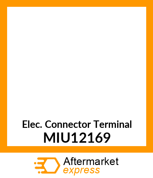 Elec. Connector Terminal MIU12169