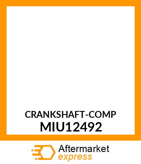 CRANKSHAFT MIU12492