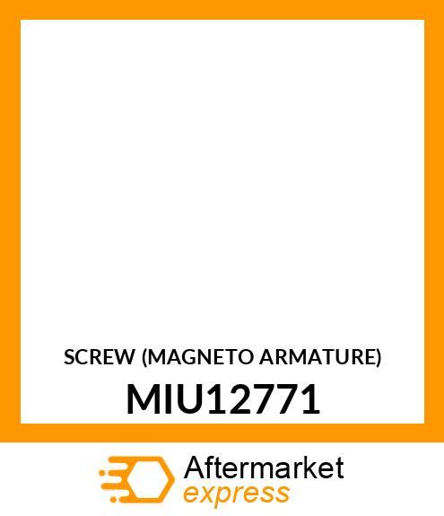 SCREW (MAGNETO ARMATURE) MIU12771