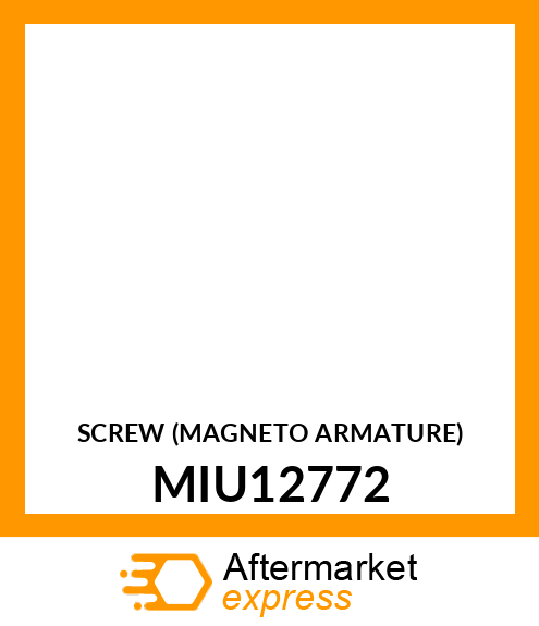 SCREW (MAGNETO ARMATURE) MIU12772