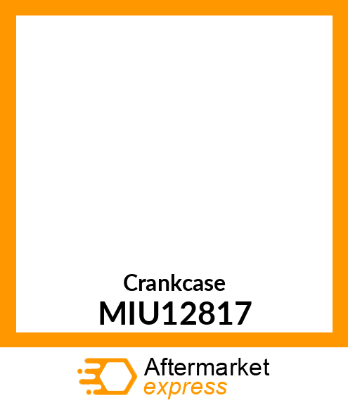 Crankcase MIU12817