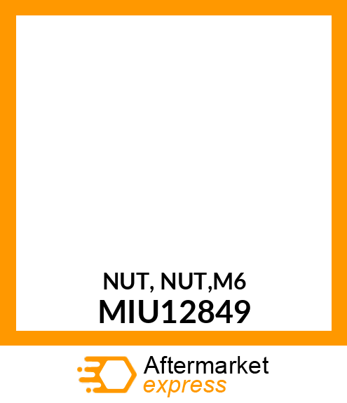 NUT, NUT,M6 MIU12849