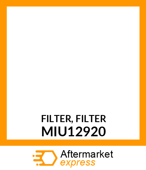 FILTER, FILTER MIU12920