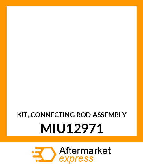 KIT, CONNECTING ROD ASSEMBLY MIU12971