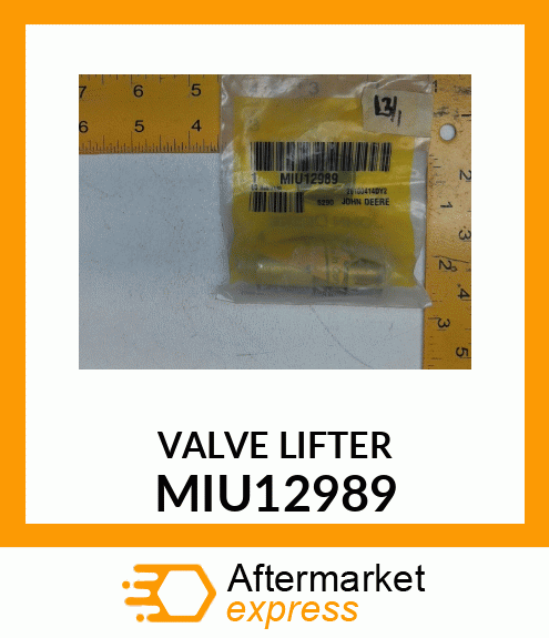 LIFTER, VALVE HYDRAULIC MIU12989