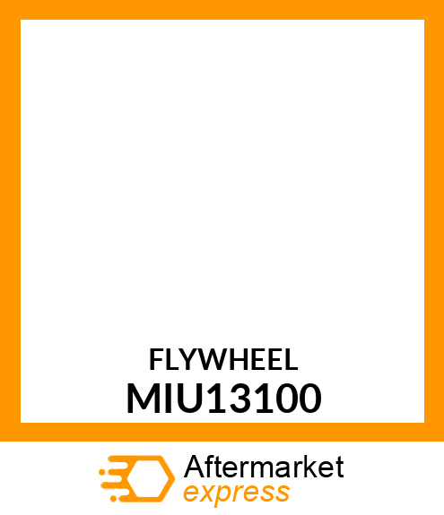 FLYWHEEL MIU13100