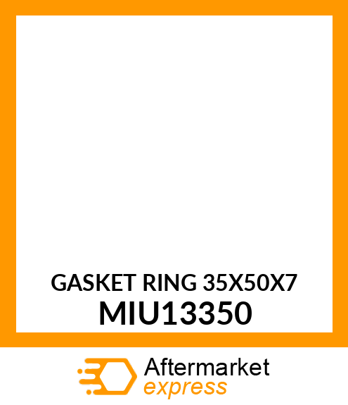 GASKET RING 35X50X7 MIU13350
