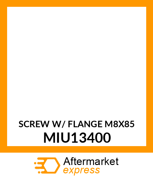 SCREW W/ FLANGE M8X85 MIU13400