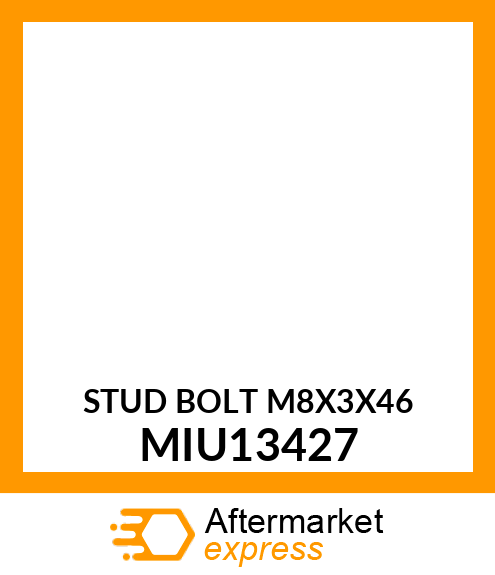 STUD BOLT M8X3X46 MIU13427
