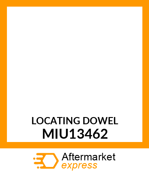 LOCATING DOWEL MIU13462