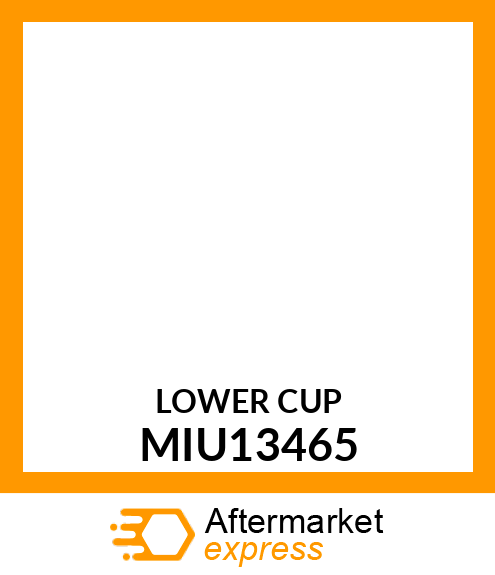 LOWER CUP MIU13465