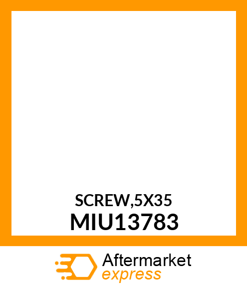 SCREW,5X35 MIU13783