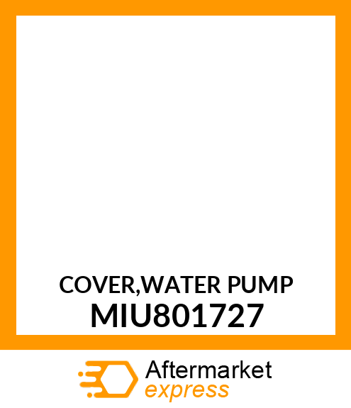 COVER,WATER PUMP MIU801727