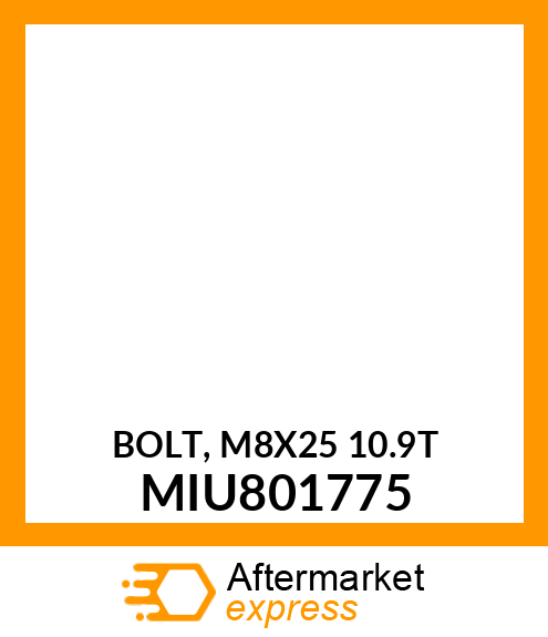 BOLT, M8X25 10.9T MIU801775