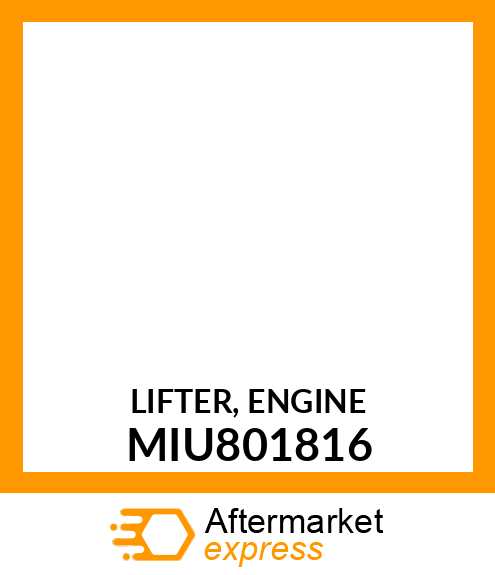 LIFTER, ENGINE MIU801816