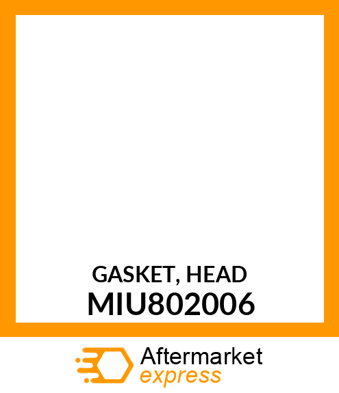 GASKET, HEAD MIU802006