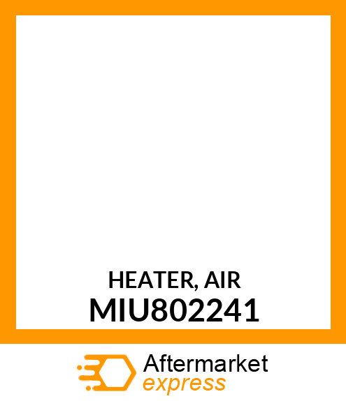 HEATER, AIR MIU802241