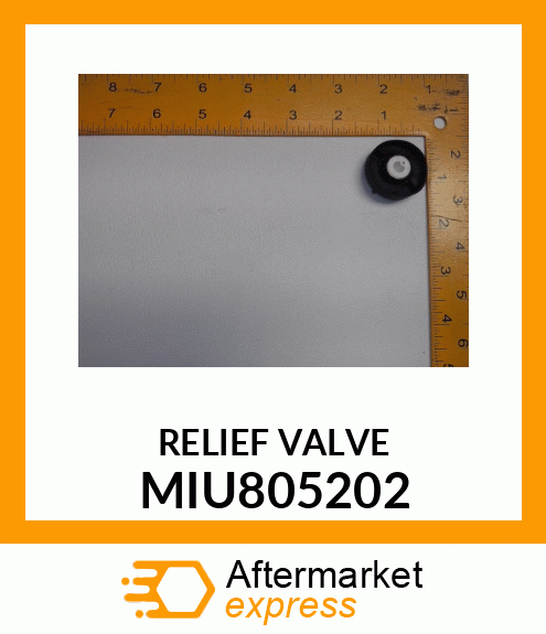 RELIEF_VALVE MIU805202