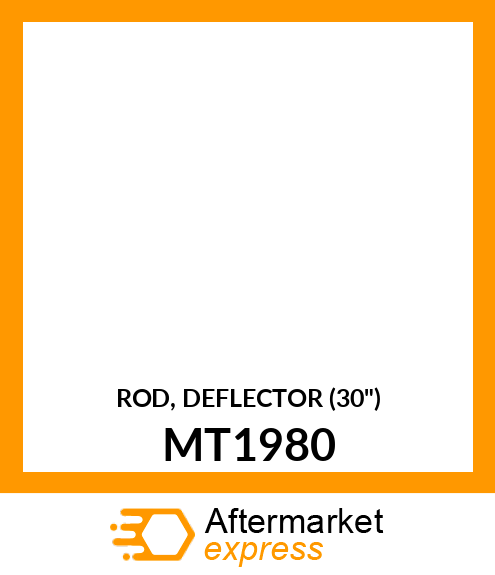 ROD, DEFLECTOR (30") MT1980