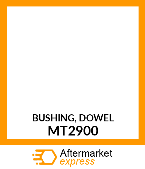 BUSHING, DOWEL MT2900