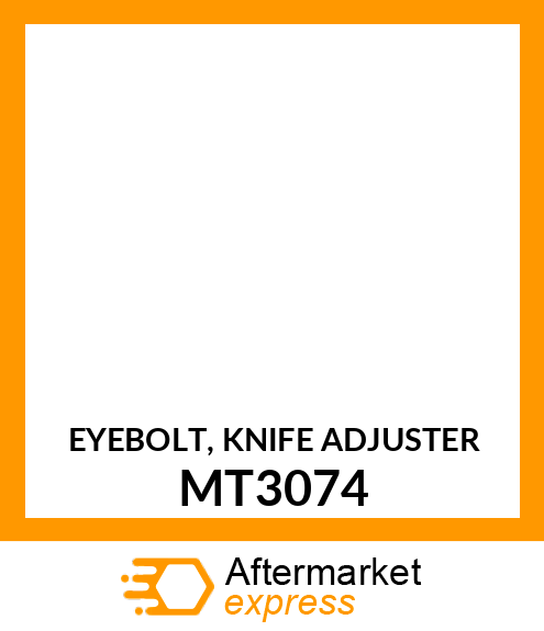 EYEBOLT, KNIFE ADJUSTER MT3074