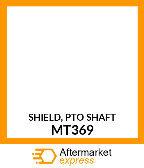 SHIELD, PTO SHAFT MT369