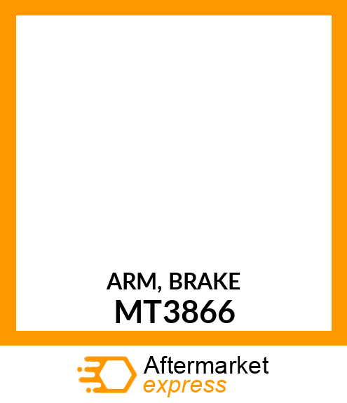 ARM, BRAKE MT3866