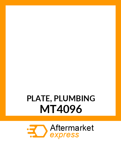 PLATE, PLUMBING MT4096