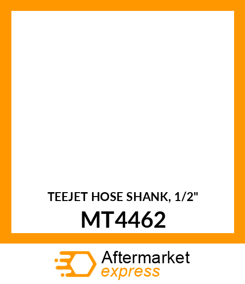 TEEJET HOSE SHANK, 1/2" MT4462