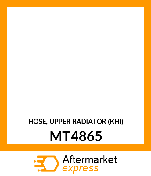 HOSE, UPPER RADIATOR (KHI) MT4865