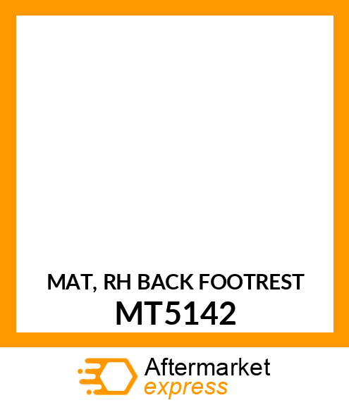 MAT, RH BACK FOOTREST MT5142