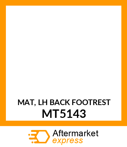 MAT, LH BACK FOOTREST MT5143